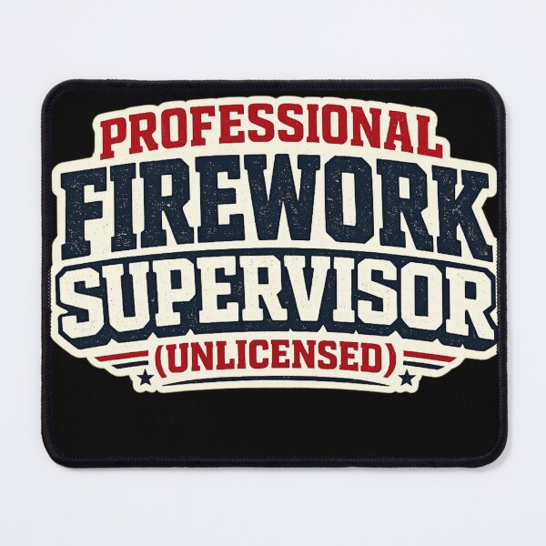 Item preview, Professional Firework Supervisor Unlicensed Shirt – Funny 4th of July Tee, Patriotic BBQ Humor designed and sold by Laughprints.