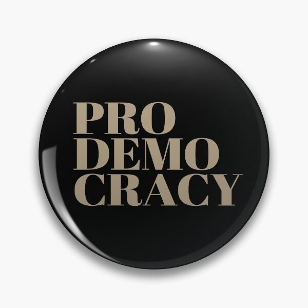 Item preview, PRO DEMOCRACY designed and sold by Caecus Societas.