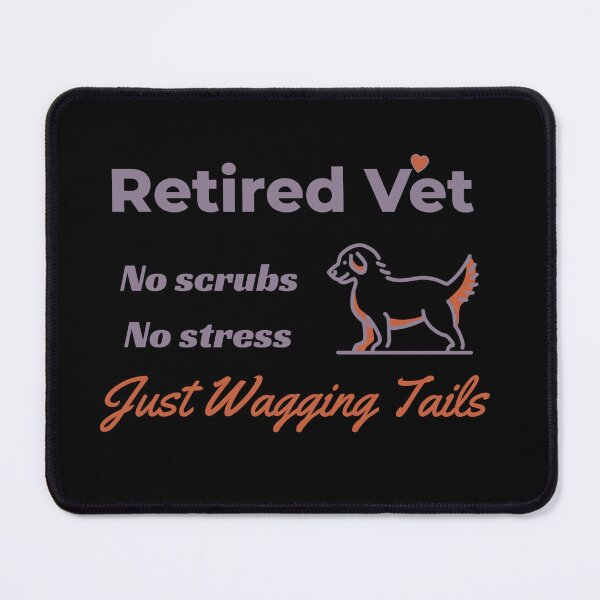 Item preview, Retired Vet Funny Gift designed and sold by AndaBast.