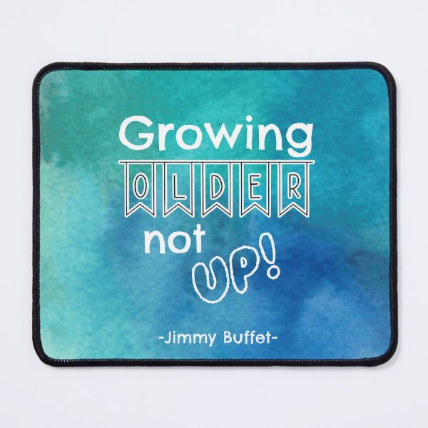 Item preview, growing older not up, human made meme designed and sold by GiSilver.