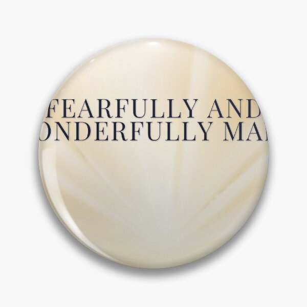 Item preview, Fearfully And Wonderfully Made designed and sold by WeAllFeltThat.