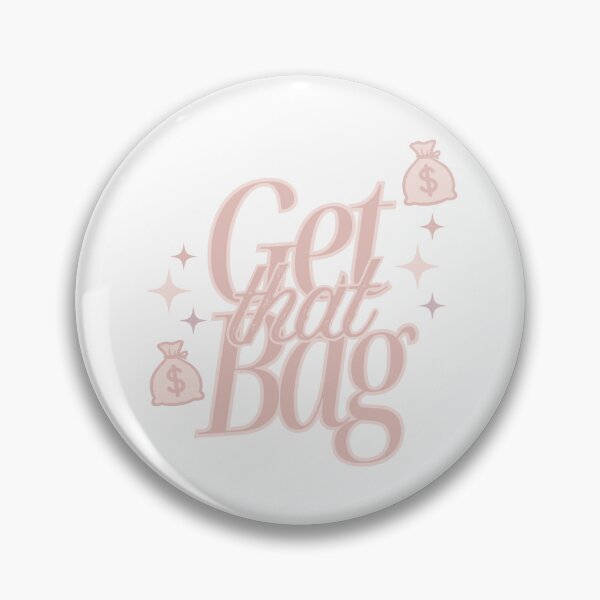 Item preview, Get That Bag Sticker designed and sold by MarshyMintQueen.