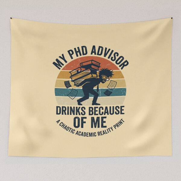 Item preview, My PhD Advisor Drinks Because of Me Funny Graduate Student Joke Gift for PhD Candidates Graduation Humor designed and sold by Im-Ara.