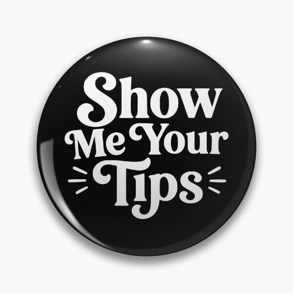 Item preview, Show Me Your Tips Funny Bartender Quote Graphic designed and sold by JackCurtis1991.