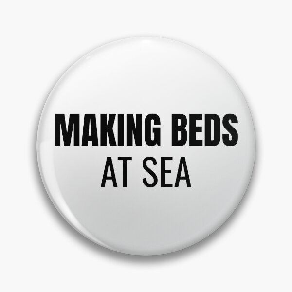 Item preview, Making Beds At Sea (Black) designed and sold by ShipCrewNation.
