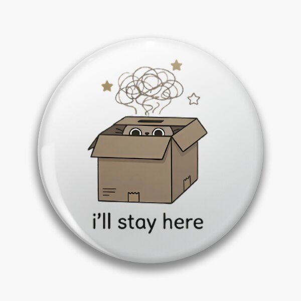 Item preview, I'll Stay Here - Cute Cat In A Box designed and sold by LYZ7VANI.