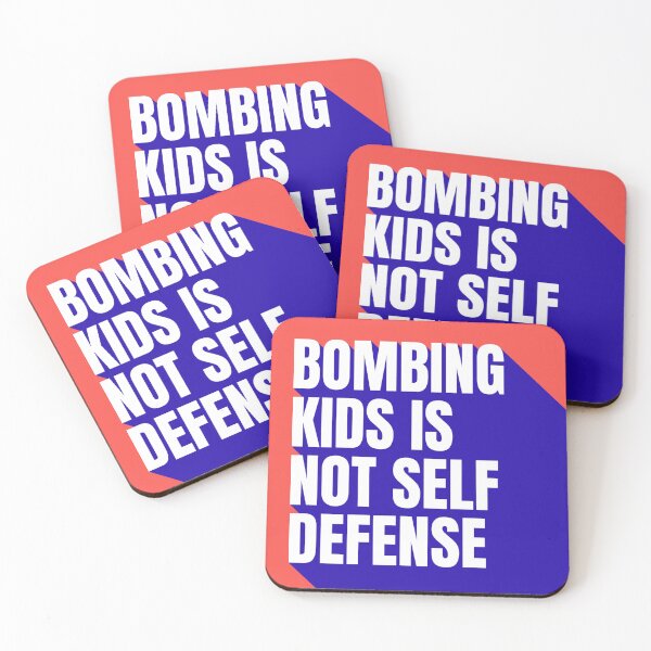 Item preview, Bombing Kids in NOT Self-Defense | Anti-War, Pro-Peace designed and sold by leftyshirts.