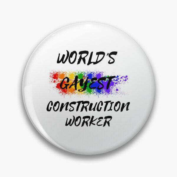Item preview, World's Gayest Construction Worker designed and sold by LuckyKermit.