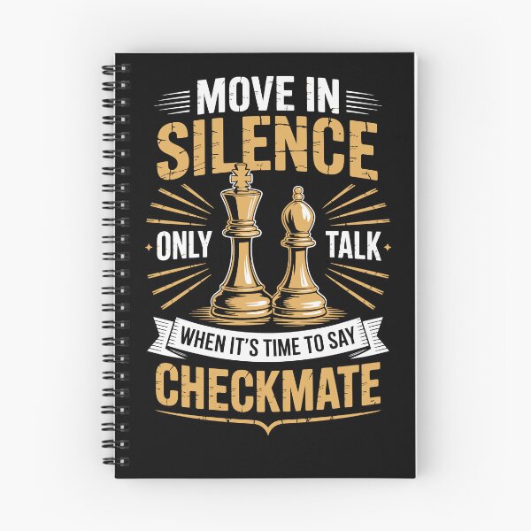 Item preview, Move in silence, only talk when it’s time to say checkmate designed and sold by jkrphoto.