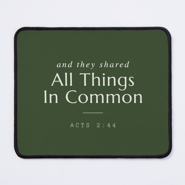 Item preview, All Things in Common – Acts 2:44 Minimalist Scripture Design designed and sold by Alt Christian.