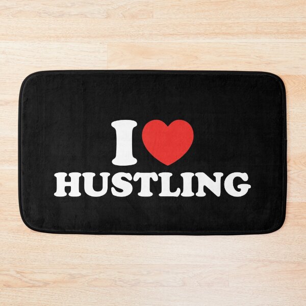 Item preview, I Love Hustling designed and sold by shitpostee.