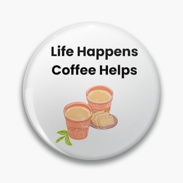 Item preview, ​Life Happens Coffee Helps - Cozy Tea and Biscuits designed and sold by PeplumiArt.