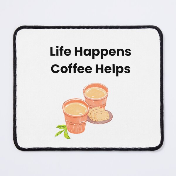 Item preview, Life Happens Coffee Helps - Cozy Tea and Biscuits designed and sold by PeplumiArt.
