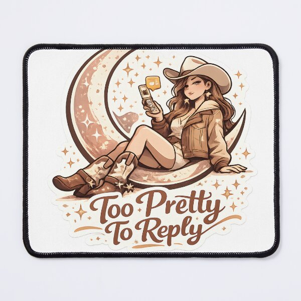 Item preview, Too Pretty To Reply Retro Cosmic Cowgirl Feminine Western Aesthetic designed and sold by StickyGuys.