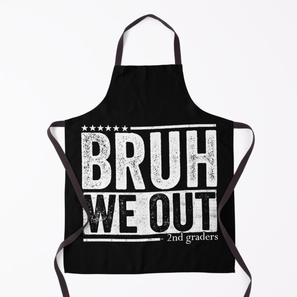 Item preview, Bruh We Out 2nd Graders Last Day Of School Summer Break Student designed and sold by 76Valeria.
