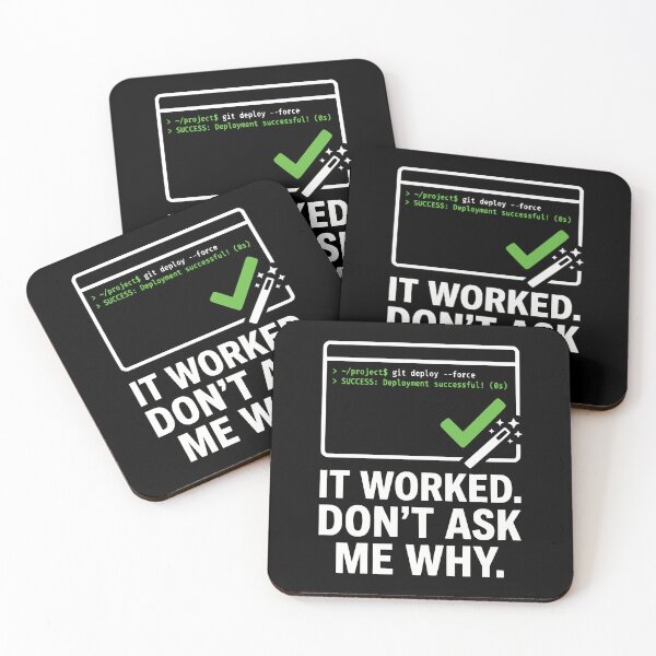 Item preview, It Worked Dont Ask Me Why Funny Developer Coding Humor designed and sold by Ixnor.