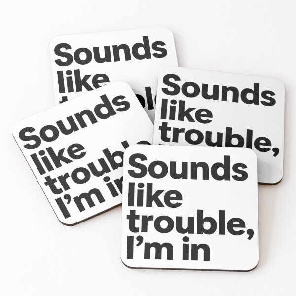Item preview, Suena a problemas, estoy en ello. designed and sold by Inappropriate Ink.