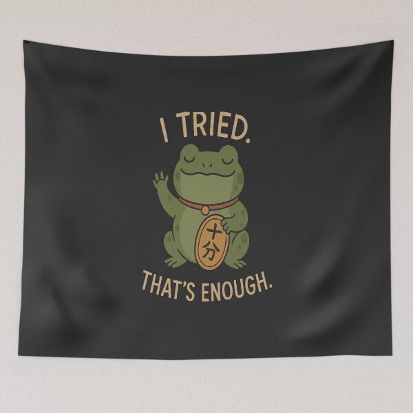 Item preview, I Tried That’s Enough Funny Frog Shirt Lazy Humor Cute Sarcastic Quote T-Shirt designed and sold by Negisandeep studio.