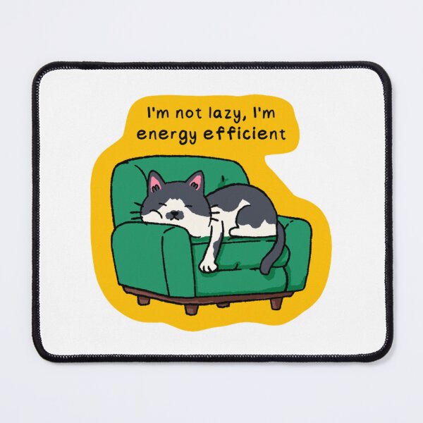 Item preview, Relaxed Cat Mastering the Art of Energy Saving Living designed and sold by TheCozyCarrier.