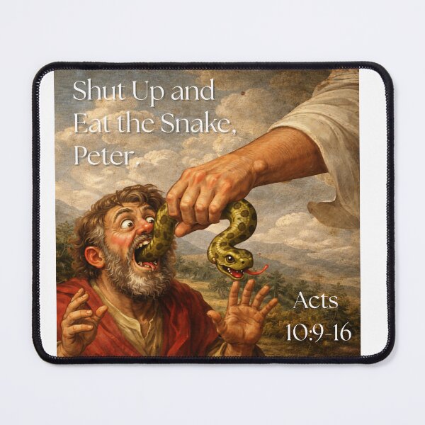 Item preview, Shut Up and Eat The Snake Peter | Acts 10:9-16 | Funny Bible Humor designed and sold by Alt Christian.