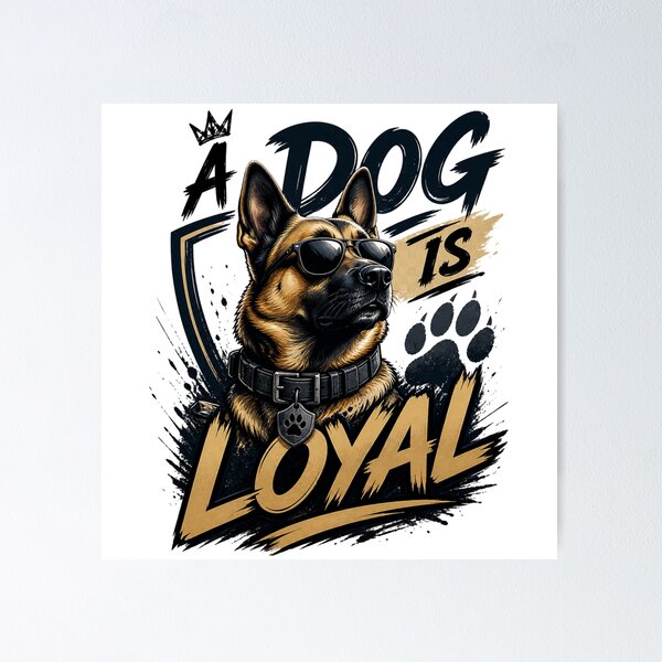Artikelvorschau, Ein Hund ist loyal entworfen und verkauft von Newthingzy.