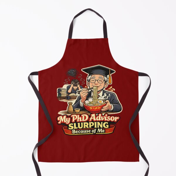 Item preview, Grad School Stress Joke My PhD Advisor Slurping Because of Me Funny Academic Humor Gift for Graduation designed and sold by Im-Ara.