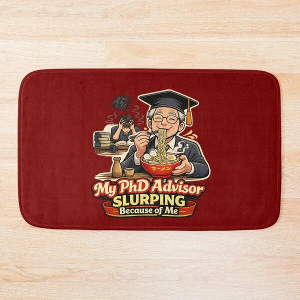 Item preview, Grad School Stress Joke My PhD Advisor Slurping Because of Me Funny Academic Humor Gift for Graduation designed and sold by Im-Ara.