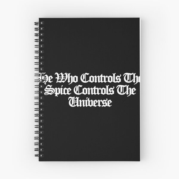 Item preview, He Who Controls The Spice Controls The Universe - Dune Art designed and sold by dsxclothing.