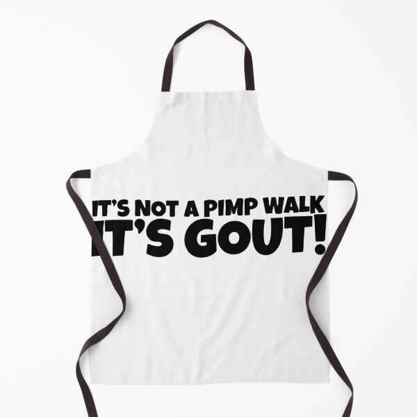 Item preview, It's Not A Pimp Walk It's Gout Funny Medical Humor designed and sold by VGAfanatic.