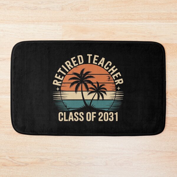 Item preview, Retired Teacher Class of 2031 designed and sold by jkrphoto.