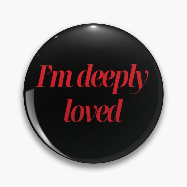 Item preview, I’m Deeply Loved designed and sold by blancheart1.