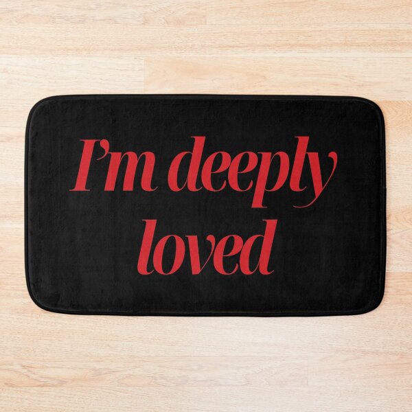 Item preview, I’m Deeply Loved designed and sold by blancheart1.
