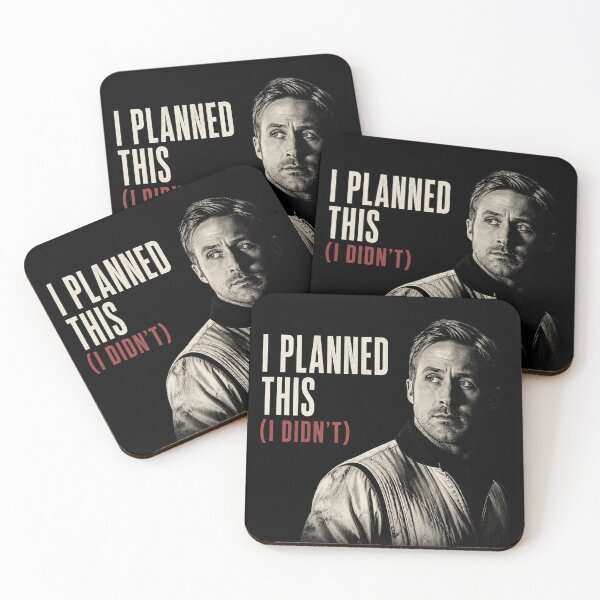 Item preview, I Planned This (I Didn't) - Ryan Gosling designed and sold by hesjustken.