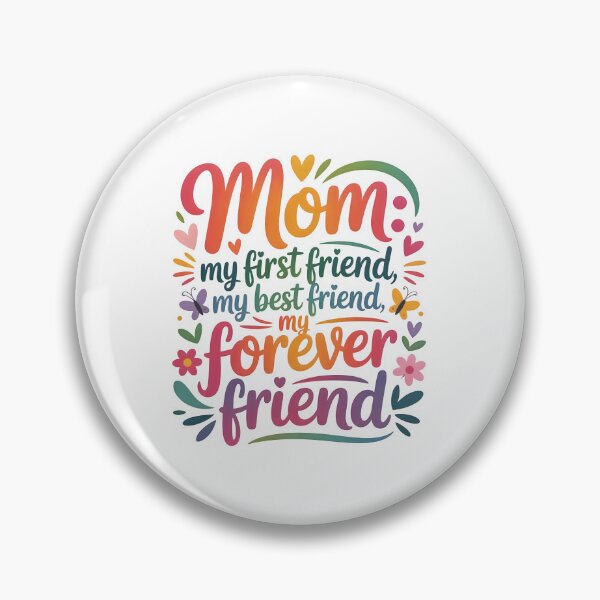Item preview, Mom my first friend .. designed and sold by nimmitrends.