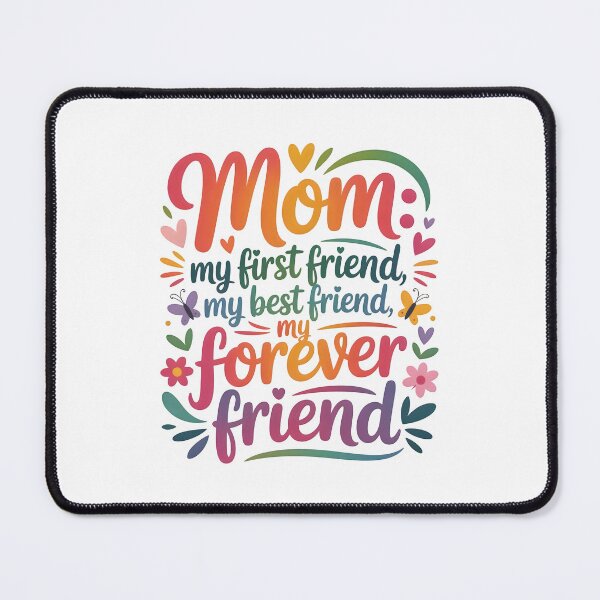 Item preview, Mom my first friend .. designed and sold by nimmitrends.