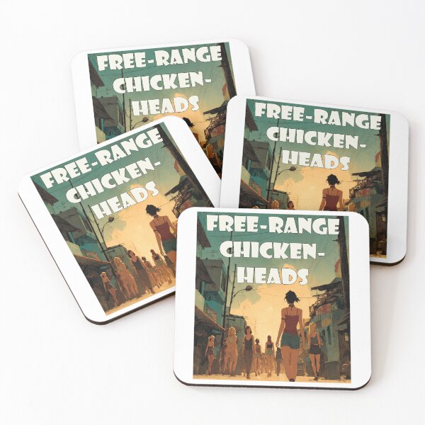 Item preview, Free-Range Chickenheads: Ethically Sourced Chaos for the Modern Observer designed and sold by Ignorant-Artist.