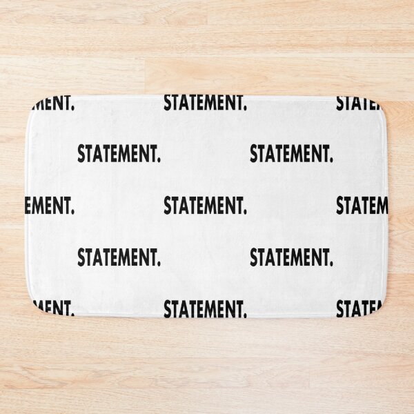 Item preview, STATEMENT.: A Statement So Powerful It Needed a Period designed and sold by Ignorant-Artist.