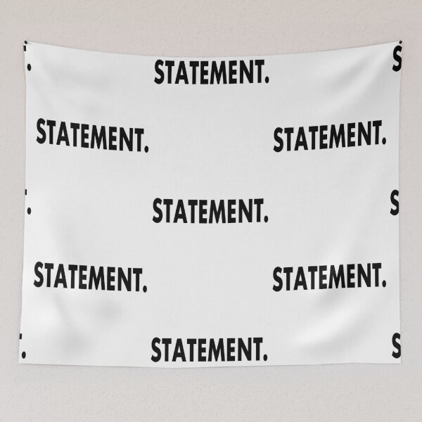 Item preview, STATEMENT.: A Statement So Powerful It Needed a Period designed and sold by Ignorant-Artist.