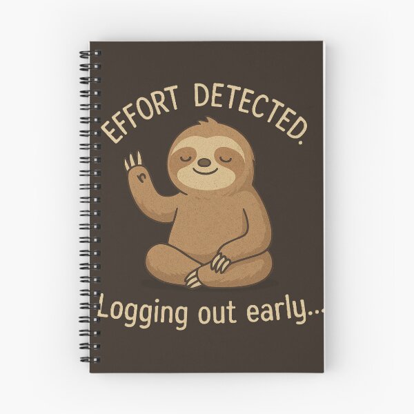 Item preview, Effort Detected Logging Out Early Sloth – Funny Introvert Meme designed and sold by Negisandeep studio.