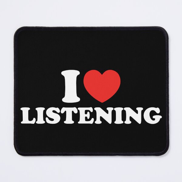 Item preview, I Love Listening designed and sold by shitpostee.
