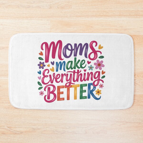 Item preview, Moms make everything better designed and sold by nimmitrends.