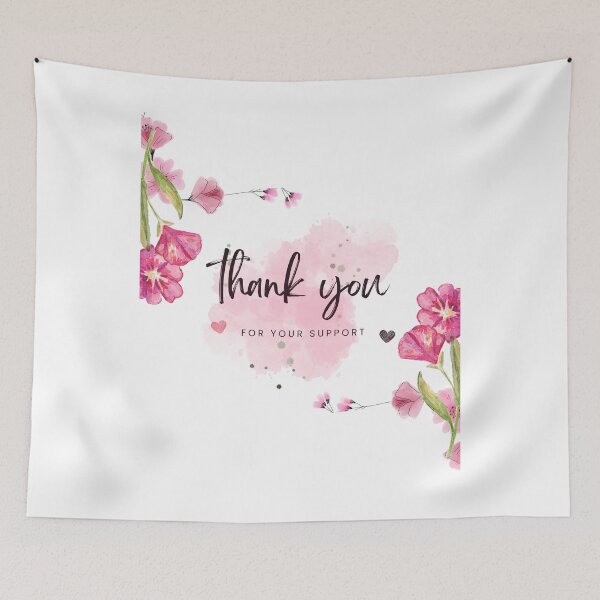 Item preview, Pink Floral Thank You For Your Support? designed and sold by FunSticky14.
