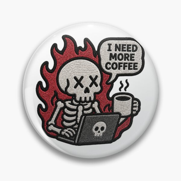 Item preview, Burnout Skeleton – I Need More Coffee designed and sold by jekysah.