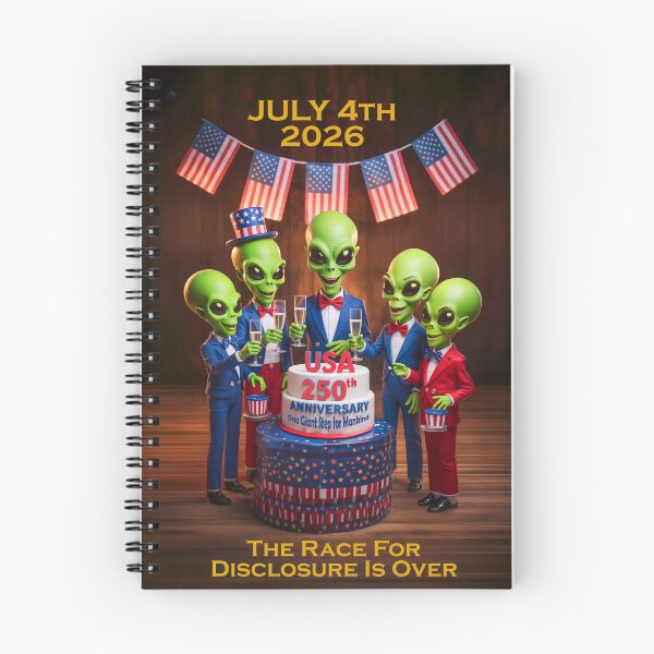 Item preview, 250th Anniversary 1776 to July 4th 2026 - The Aliens Race For Disclosure Is Over  designed and sold by DBM Photo Art 1.