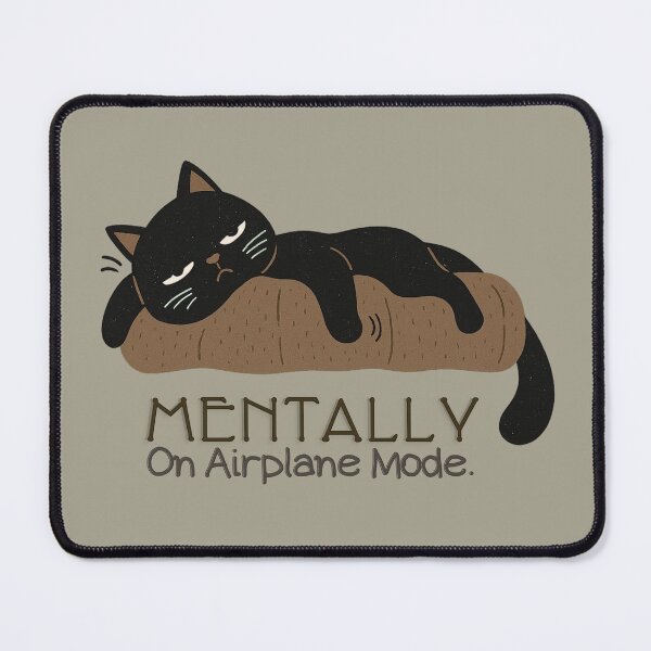 Item preview, Mentally On Airplane Mode designed and sold by Wobble Studio.