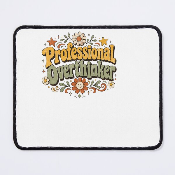 Item preview, Professional Overthinker designed and sold by BinAlgoPix.