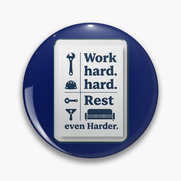 Item preview, Work Hard Rest Even Harder Minimal Worker Design designed and sold by Topoartispp.