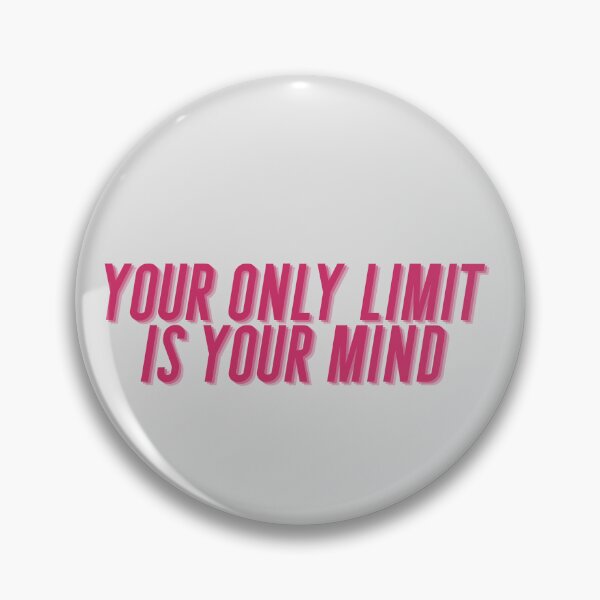 Item preview, your only limit is your mind  designed and sold by HANI'SWORLD.