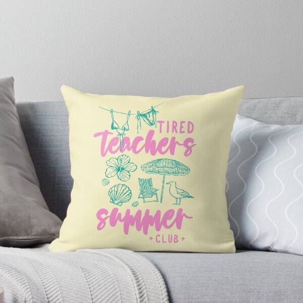 Item preview, Tired Teachers Summer Club designed and sold by All That Jazz Store.