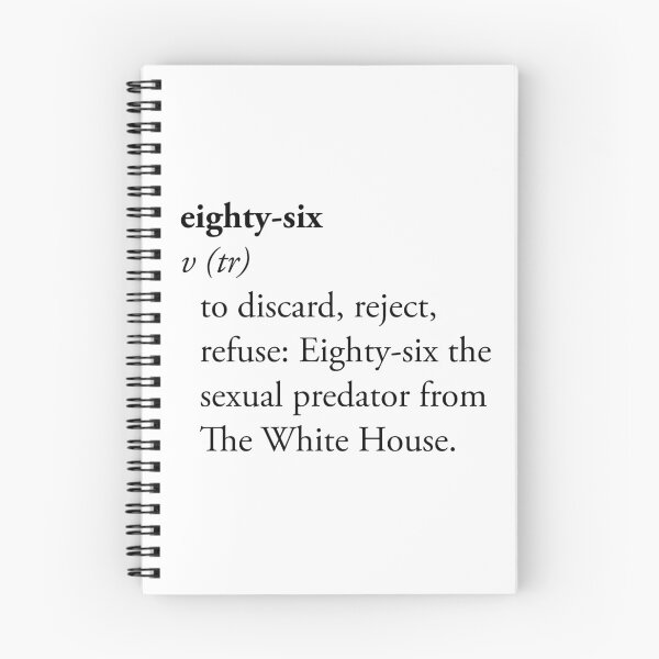 Item preview, Eighty-Six Dictionary Definition Political Activist Design designed and sold by Terry Bain.